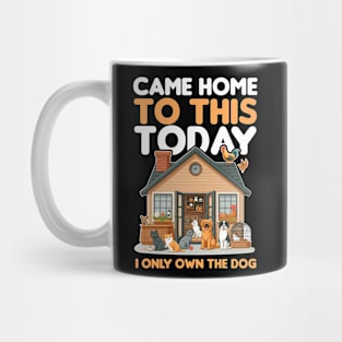 I only own the dog Mug